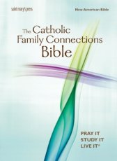 The Catholic Family Connections Bible NABRE